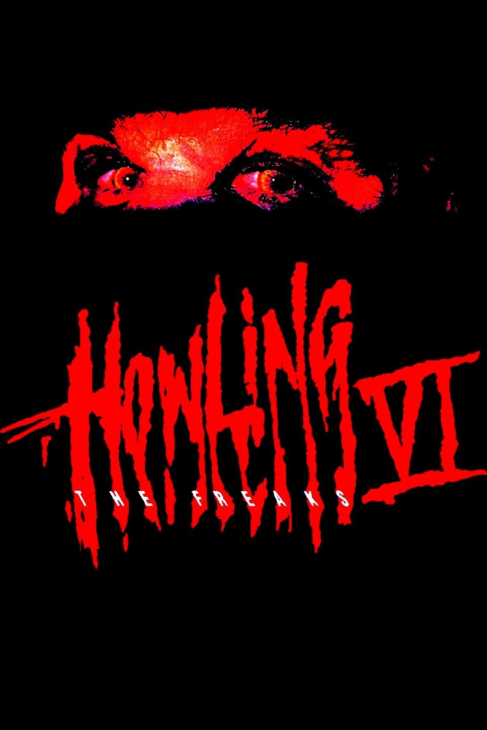 Howling VI: The Freaks poster