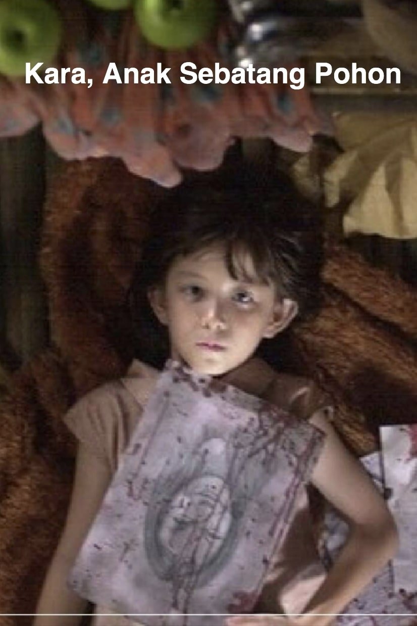 Kara, the Daughter of a Tree poster