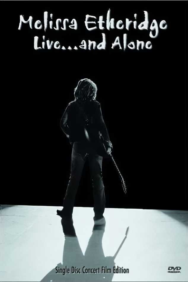 Melissa Etheridge Live... and Alone poster