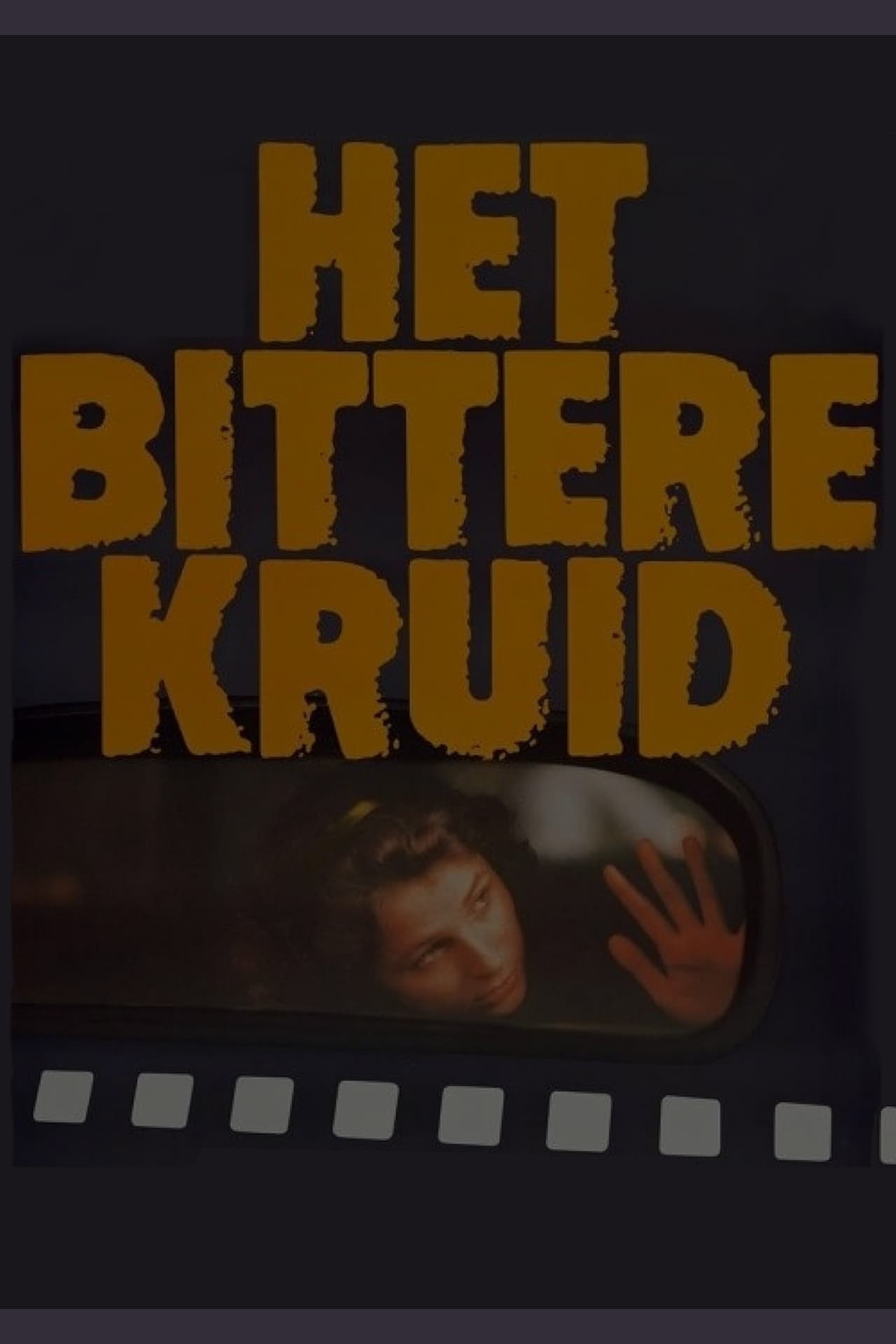 The Bitter Herb poster